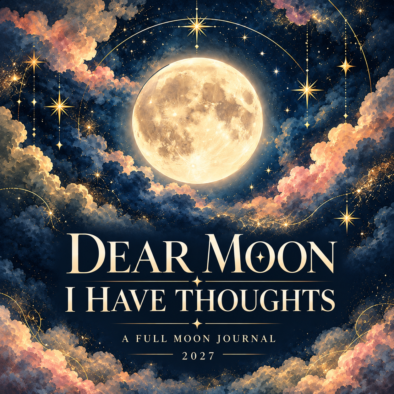 Dear Moon, I Have Thoughts