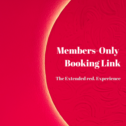 [MEMBER BOOKING LINK] The Extended red. Experience (22 minutes)